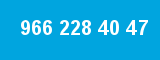 966 228 40 47